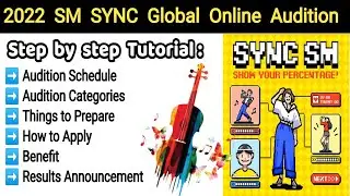 2022 SM SYNC Global Online Audition Guideline @Jayutube @smcasting_official