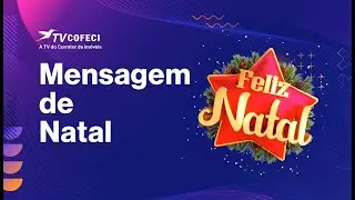 MENSAGEM DE NATAL. COFECI-CRECI.