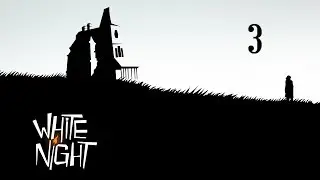 White Night Episode 3
