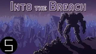 Let's Play Into the Breach | #5: Minds of Shining Ice