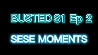 SESE Moments- BUSTED S1 Ep 2 Sehun x Sejeong