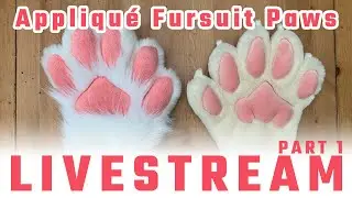 Fursuit Making: How to make Appliqu&eacute; Hand Paws - Part 1