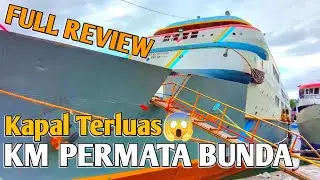 KM PERMATA BUNDA Kapal TerLUAS yang Pernah ada di Pelabuhan Manado