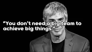 Larry Page: Inspirational Quotes on Technology and the Future