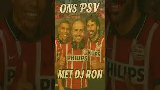 DJ Ron - Ons PSV