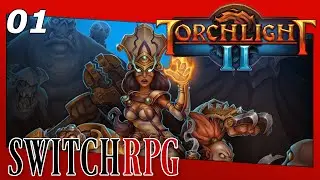 Torchlight 2 - Nintendo Switch Gameplay - Episode 1