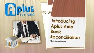 Aplus Software - Auto Bank Reconciliation (Optional Module)
