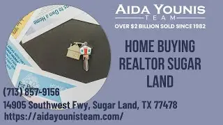 Aida Younis Team | Home Buying Realtor Sugar Land |  (713) 857-9156