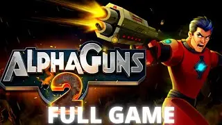 Alpha Guns 2 Full Game Walkthrough