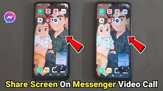 How To Share Mobile Screen on Messenger Video Call