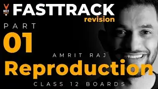 Reproduction class 12 in Hindi | Fast Track Revision p1 | CBSE 12th Board 2020 Preparation |AmritRaj