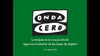 Agua en Europa y en otras lunas de J&uacute;piter  |  La Br&uacute;jula de la Ciencia s01e30
