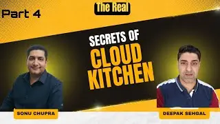 Swiggy Zomato ka Sach | Cloud Kitchen Reality Podcast with Deepak & Sonu | Part 4