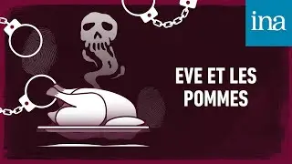 [Nourritures mortelles] - Eve et les Pommes