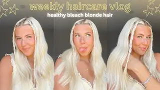 how I take care of my hair throughout the week! HEALTHY BLEACH BLONDE HAIRCARE ROUTINE!