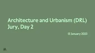 Design Research Laboratory (DRL) MArch jury Day 02