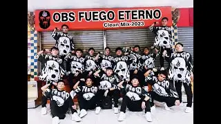 OBS FUEGO ETERNO New Piece Clean mix 2023