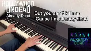 Hollywood Undead - Already Dead (piano cover) from New Empire Vol.1