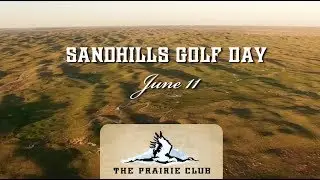 Celebrating Sandhills Golf Day  |  The Prairie Club
