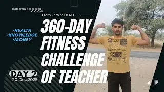 Day 2 || 360 day fitness challenge || Saving money || becoming rich