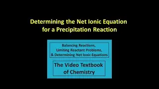 Determining the Net Ionic Equation for a Precipitation Reaction