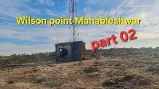 Wilson point Mahableshwar part 02/विल्सन point 