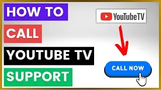 How To Call YouTube TV Support? [in 2025] (YouTube TV Customer Service Phone Number)