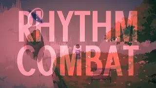 An RPG with Rhythm Combat