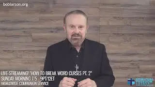 Breaking Word Curses Pt 2 - Bob Larson