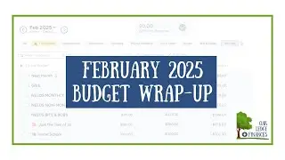 February 2025 Budget Wrap-up | Preparing for a New Budget Month