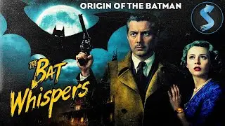 Origin of Batman: Bat Killer in the Walls | Horror Thriller | Full Movie | The Bat Whispers