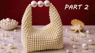 İnci Çanta Yapımı Part 2 / Nasıl Yapılır #kendinyap #inci #çanta #trend #eğitim #tasarım  #moda