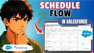 How To Schedule a Flow in Salesforce (Tested)