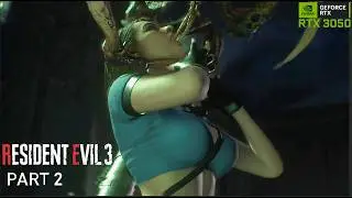 Resident Evil 3 Remake Part 2 &ndash; Nemesis on Fire! | RE3 Gameplay Walkthrough ( RTX 3050 ) BBG ON FIRE