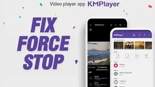 How To Fix KMPlayer App Force Stop | Working