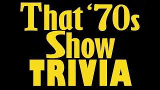 That 70s Show Trivia | 1990s 2000s Tv Questions & Answers | Ashton Kutcher, Mila Kunis, Topher Grace