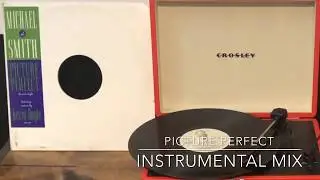 Michael W. Smith - Picture Perfect LP - Instrumental Mix (Kevin Doyle Remix)