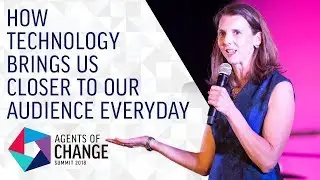 How Technology Brings us Closer to our Audience - Kristin Carroll, Rescue Agency - Agents of Change
