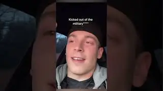 When you get kicked out of the Military...