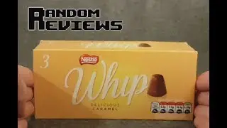Nestle Whip Caramel - Random Reviews