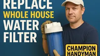 HOW TO CHANGE A WHOLE HOUSE WATER FILTER (GE GXWH40L)