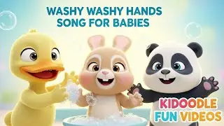 Washy Washy Hands Song for Babies 🐰🐼🦆 Kidoodle Fun Videos #washywashyhands #washhandssong #babysongs