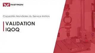 Instron Professional Services  | Validation IQOQ