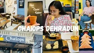 Chaiops Dehradun || Pacific Hills || Cafe review Dehradun #foodblogger