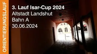 3. Lauf Isarcup 2024 | Altstadt Landshut | Bahn A | Headcam orienteering