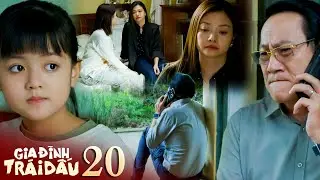 GIA ĐÌNH TRÁI DẤU tập 20 | Bé Nhi áy náy khi biết gia đình của bố Phi tan vỡ là do mình