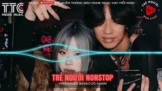 CỰC NST PHẨM 1H CH&Acirc;N KH&Ocirc;NG CHẠM ĐẤT - FULL TRACK NHẠC DJ TH&Aacute;I HO&Agrave;NG REMIX🎧NONSTOP 2025 BASS CỰC CĂNG