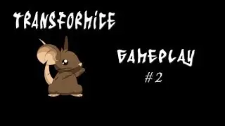 TRANSFORMICE - Aveby Gameplay #2