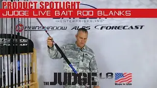 The Judge Live Bait rod blanks by RainShadow