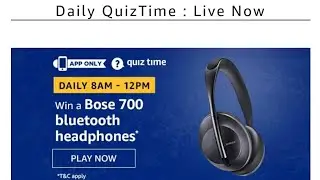 Amazon Daily Quiz - 25 July 2020 | Win Bose 700 Bluetooth headphones | Tech BIDU